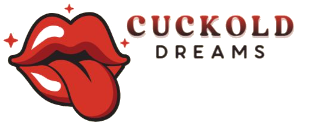 Cuckold Dreams