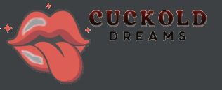 Cuckold Dreams